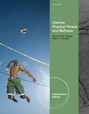 Lifetime Physical Fitness and Wellness