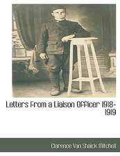 Letters From a Liaison Officer 1918-1919