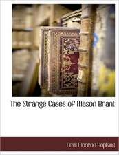 The Strange Cases of Mason Brant