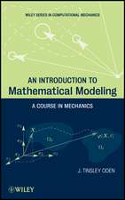 An Introduction to Mathematical Modeling – A Course in Mechanics