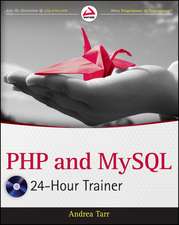 PHP and MySQL 24–Hour Trainer