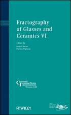 Fractography of Glasses and Ceramics VI – Ceramic Transactions, V230