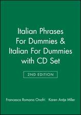 Italian Phrases For Dummies & Italian For Dummies, 2 nd Edition with CD Set