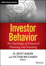 Investor Behavior – The Psychology of Financial Planning and Investing