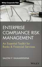 Enterprise Compliance Risk Management – An Essential Toolkit for Banks & Financial Services