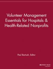 Volunteer Management Essentials for Hospitals & Health–Related Nonprofits