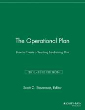 The Operational Plan – How to Create a Yearlong Fundraising Plan – 2011/2012 Edition