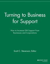 Turning to Business for Support – How to Increase Gift Support