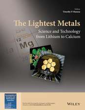 The Lightest Metals – Science and Technology from Lithium to Calcium