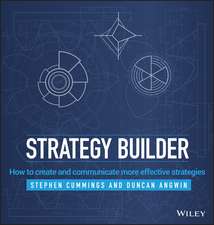 Strategy Builder – How to Create and Communicate More Effective Strategies