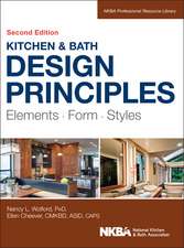 Kitchen & Bath Design Principles 2e – Elements, Form, Styles