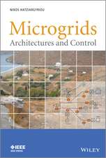 Microgrids – Architectures and Control