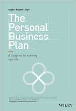 The Personal Business Plan – A Blueprint for Running Life