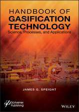 Handbook of Gasification Technology – Science, Processes, and Applications