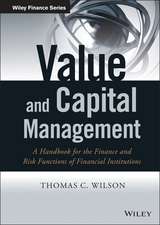 Value and Capital Management – A Handbook for the Finance and Risk Functions of Financial Institutions