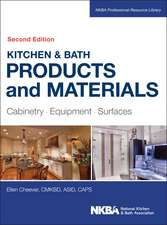 Kitchen & Bath Products and Materials – Cabinetry, Equipment, Surfaces 2e