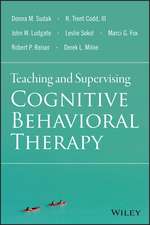 Teaching and Supervising Cognitive Behavioral Therapy