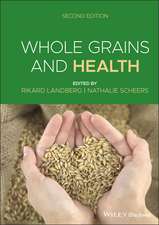 Whole Grains and Health, Second Edition