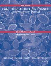 Student Solutions Manual to accompany Functions Modeling Change