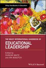 The Wiley International Handbook of Educational Leadership