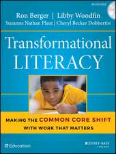 Transformational Literacy: Making the Common Core Shift with Work That Matters