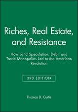 Riches, Real Estate, and Resistance – How Land Speculation, Debt, and Trade Monopolies Led to the American Revolution