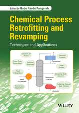Chemical Process Retrofitting