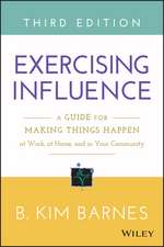 Exercising Influence
