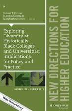 Exploring Diversity at Historically Black Colleges and Universities: Implications for Policy and Practice: New Directions for Higher Education, Number 170