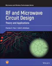 RF and Microwave Circuit Design – Theory and Applications