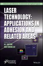 Laser Technology – Applications in Adhesion and Related Areas