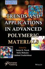 Trends and Applications in Advanced Polymeric Materials