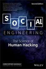 Social Engineering – The Science of Human Hacking 2e