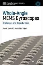 Whole–Angle MEMS Gyroscopes – Challenges and Opportunities