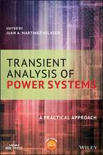 Transient Analysis of Power Systems – A Practical Approach