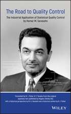 The Road to Quality Control – The Industrial Application of Statistical Quality Control by Homer M. Sarasohn