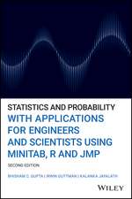 Statistics and Probability with Applications for Engineers and Scientists using MINITAB, R and JMP, Second Edition