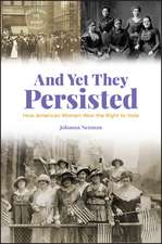 And Yet They Persisted – How American Women Won the Right to Vote