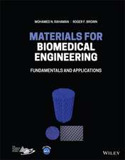 Rahaman, M: Materials for Biomedical Engineering