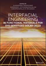 Interfacial Engineering in Functional Materials for Dye–Sensitized Solar Cells