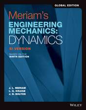 Engineering Mechanics - Dynamics, Ninth Edition SI Version Global Edition