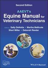 AAEVT′s Equine Manual for Veterinary Technicians