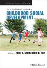 The Wiley–Blackwell Handbook of Childhood Social Development, Third Edition