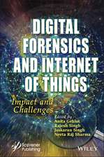 digital Forensics and Internet of Things – Impact and Challenges