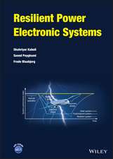 Resilient Power Electronic Systems