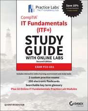 Comptia It Fundamentals (Itf+) Study Guide with Online Labs