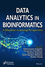 Data Analytics in Bioinformatics – A Machine Learning Perspective