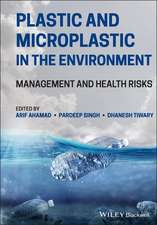 Plastic and Microplastic in the Environment