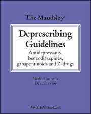 The Maudsley Deprescribing Guidelines – Antidepressants, Benzodiazepines, Gabapentinoids and Z–drugs