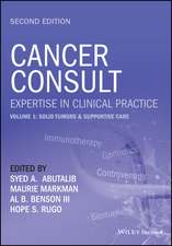 Cancer Consult – Expertise in Clinical Practice, Second Edition. Volume 1 – Solid Tumors & Supportive Care